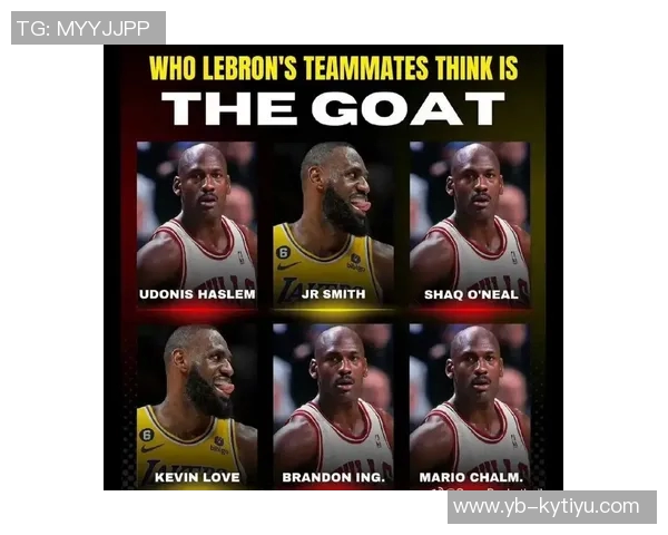 乔丹与詹姆斯谁才是真正的GOAT韦德在偶像与好友之间的尴尬选择