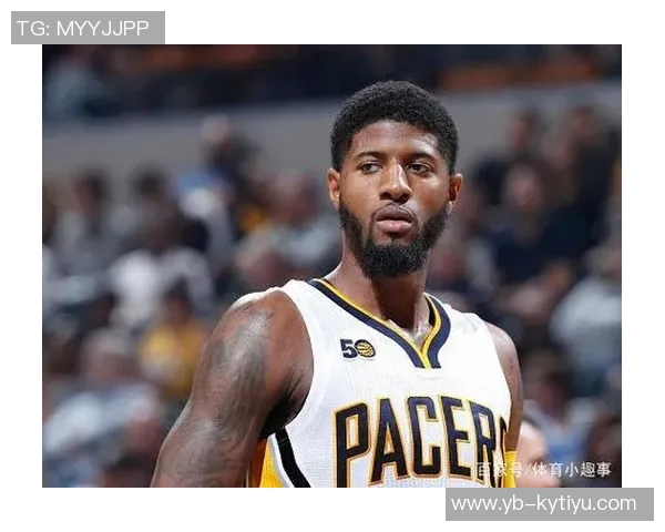 保罗乔治状态低迷10投仅中2球全场仅得7分6篮板表现令人失望